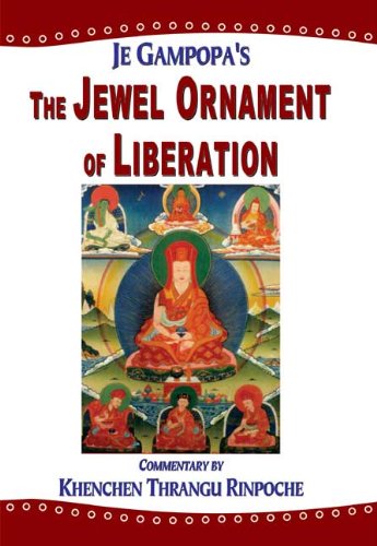 Beispielbild fr The Jewel Ornament of Liberation: The Wish-fulfilling Gem of the Noble Teachings zum Verkauf von SecondSale