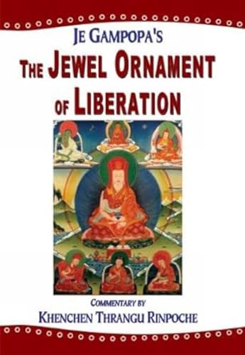 Stock image for The Jewel Ornament of Liberation: The Wish-fulfilling Gem of the Noble Teachings for sale by SecondSale