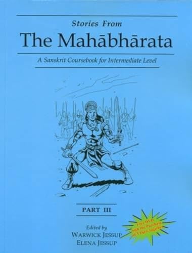 9788120840164: Stories from the Mahabharata: A Sanskrit Coursebook for Intermediate Level, a Sanskrit Language Course