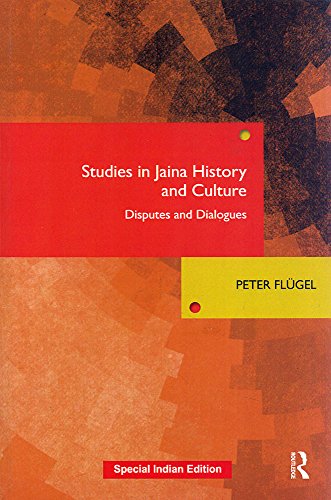 Stock image for Studies in Jaina History and Culture: Disputes and Dialogues for sale by Majestic Books