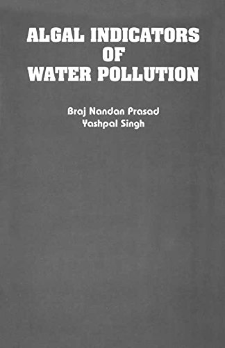 Beispielbild fr Algal Indicators of Water Pollution zum Verkauf von Vedams eBooks (P) Ltd