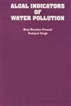 9788121101288: Algal Indicators of Water Pollution
