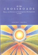 Imagen de archivo de At the Crossroads : Essays and Reviews on Contemporary Developments in India a la venta por Vedams eBooks (P) Ltd