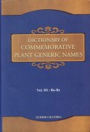 Dictionary of Commemorative Plant Generic Names, Vol. III. Bo-Bz (9788121105385) by Sudhir Chandra