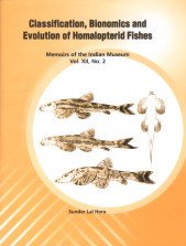 Beispielbild fr Classification Bionomics and Evolution of Homalopterid Fishes : Memoirs of the Indian: Vol XII zum Verkauf von Vedams eBooks (P) Ltd