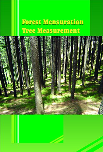 Stock image for Forest Mensuration : Tree Measurement for sale by Vedams eBooks (P) Ltd