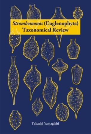 9788121109178: Strombomonas (Euglenophyta) A Taxonomical Review