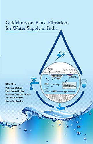 Imagen de archivo de Guidelines on Bank Filtration for Water Supply in India a la venta por Vedams eBooks (P) Ltd