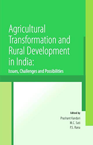 Stock image for Agricultural Transformation and Rural Development in India: Issues, Challenges and Possibilities for sale by Vedams eBooks (P) Ltd