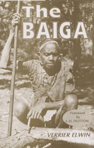 The Baiga (9788121200547) by Verrier Elwin