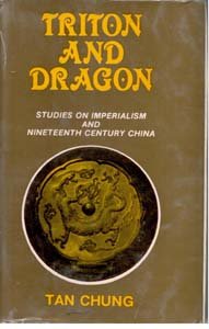 9788121200561: Triton and dragon: Studies on nineteenth-century China and imperialism