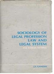 Stock image for Sociology of Legal Profession, Law and Legal System for sale by Books Puddle