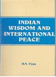 Imagen de archivo de Indian Wisdom and International Peace a la venta por Books Puddle