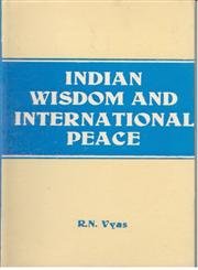 9788121201186: Indian Wisdom And International Peace