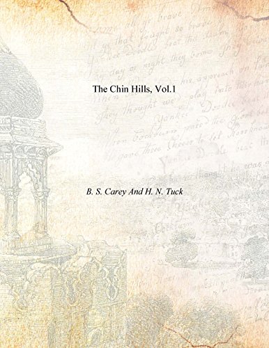 

The Chin Hills Volume Vol. 1st [Hardcover]