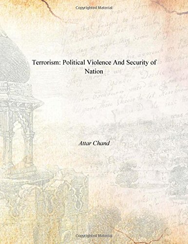 Imagen de archivo de Terrorism, Political Violence and Security of Nations a la venta por Books Puddle