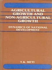 9788121202725: Agricultural Growth And Non-Agricultural Growth