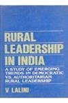 9788121203333: Rural leadership in India: A study of emerging trends in democratic vs. authoritarian leadership