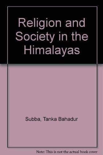 Stock image for Religion and Society in the Himalayas for sale by Books Puddle