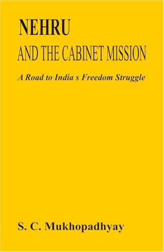 Stock image for Nehru and the Cabinet Mission for sale by Books Puddle