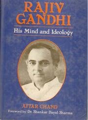 9788121203975: Rajiv Gandhi: His Mind and Ideology