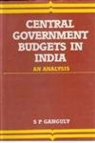 9788121204330: Central Government Budgets In India