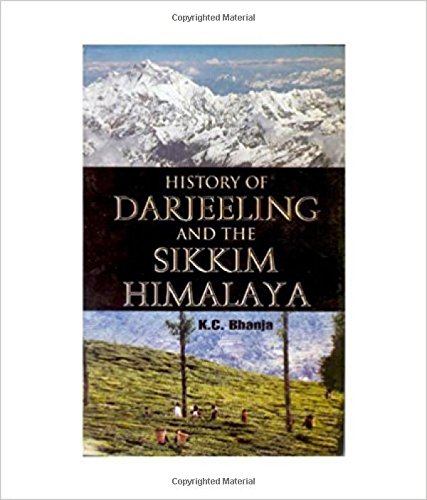 Beispielbild fr History Of Darjeeling And The Sikkim Himalaya zum Verkauf von WorldofBooks