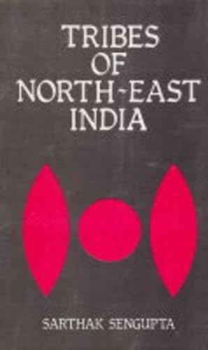 9788121204637: Tribes of North-East India: Biological and Cultural Perspectives