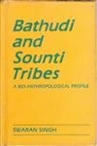 9788121204668: Bathudi And Sounti Tribes