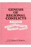 9788121205023: Genesis of Regional Conflicts: Kashmir, Afghanistan, West Asia, Cambodia, Chechnya