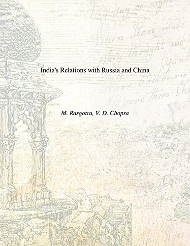 Stock image for Indias Relations With Russia & China for sale by dsmbooks