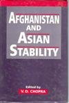 Stock image for Afghanistan and Asian Stability for sale by Books Puddle