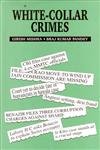 Stock image for White-collar Crimes for sale by Books Puddle