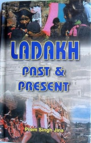 Stock image for Ladakh Past and Present for sale by Yak and Yeti Books