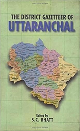 9788121207751: The District Gazetteer of Uttaranchal