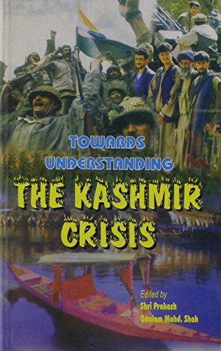 9788121207782: Towards Understanding the Kashmir Crisis