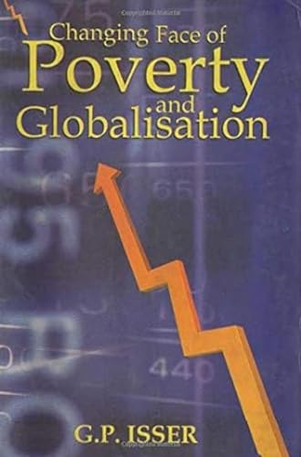 Stock image for Changing Face of Poverty and Globalisation for sale by Books Puddle