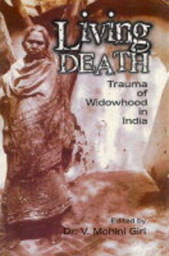 Imagen de archivo de Living Death Trauma of Widowhood in India a la venta por Books in my Basket