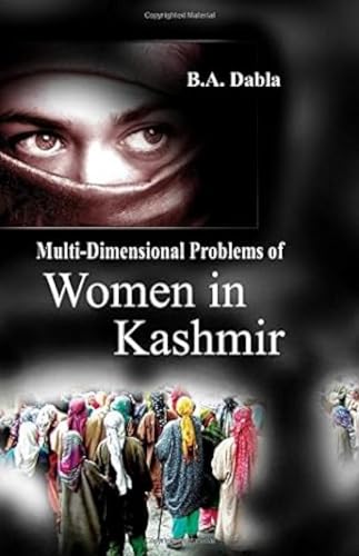 Imagen de archivo de Multi-Dimensional Problems of Women in Kashmir a la venta por Books Puddle