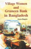 9788121209267: Village Women and Grameen Bank in Bangladesh