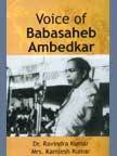 Voice of Babasaheb Ambedkar (9788121209472) by Ravindra Kumar