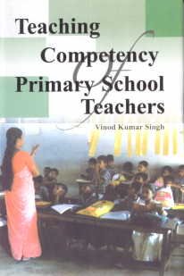 Stock image for Teaching Competency of Primary School Teachers for sale by Books Puddle