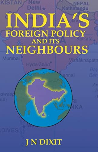 Beispielbild fr India's Foreign Policy and Its Neighbour zum Verkauf von Blackwell's