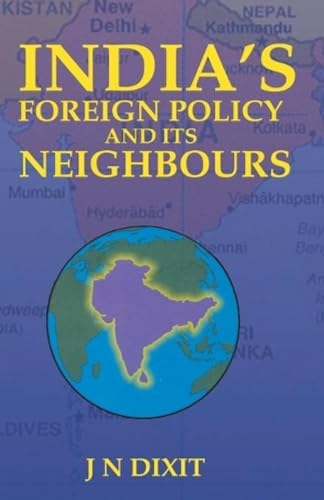 Stock image for India's Foreign Policy and Its Neighbour for sale by GF Books, Inc.