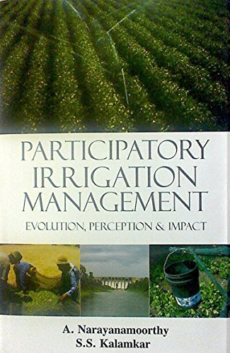 9788121210942: Participatory Irrigation Management: Evolution, Perception And Impact