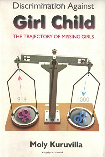 9788121211321: Discrimination Against Girl Child: The Trajectory of Missing Girls