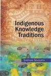 9788121211567: Indigenous Knowledge Traditions