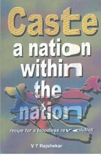 9788121212946: Caste A Nation Within the Nation