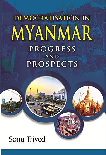 Imagen de archivo de Democratisation in Myanmar: Progress and Prospects a la venta por Books Puddle