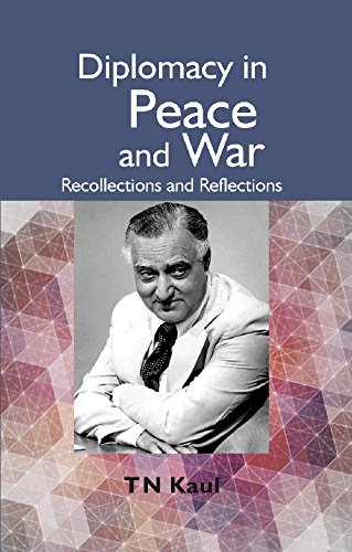 9788121213493: Diplomacy in Peace and War : Recollections and Reflections